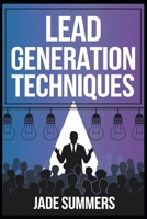 Lead Generation Techniques B0DPPCGQXZ Book Cover