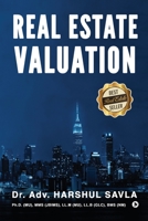 Real Estate Valuation: Principles & Practice 1638325871 Book Cover