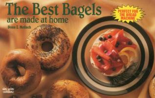 The Best Bagels Are Made at Home (Nitty Gritty Cookbooks) (Nitty Gritty Cookbooks) 1558671315 Book Cover