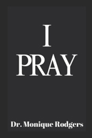 I Pray B0F282S24N Book Cover