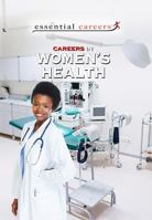 Careers in Women's Health 1538381583 Book Cover