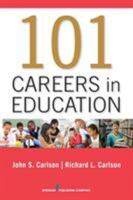 101 Careers in Education 0826199844 Book Cover