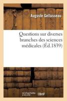 Questions Sur Diverses Branches Des Sciences Médicales 2019301792 Book Cover