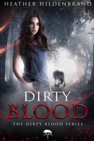 Dirty Blood 1461065712 Book Cover
