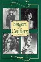 Singers of the Century (v. 2) 1574670409 Book Cover