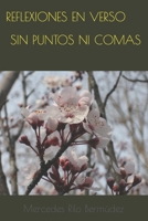 REFLEXIONES EN VERSO - SIN PUNTOS NI COMAS B0BZFD3TJF Book Cover