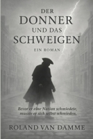 Der Donner und das Schweigen: Ein Roman (deutsche Ausgabe) (German Edition) B0G7Y5VLSG Book Cover