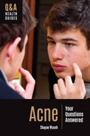 Acne: Your Questions Answered B0F7925GJY Book Cover