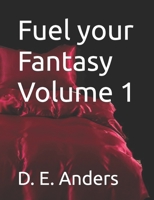 Fuel your Fantasy Volume 1 B09WHNF6FY Book Cover