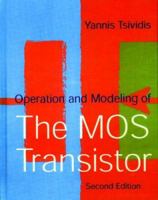 Operation and Modeling of the MOS Transistor 0195170148 Book Cover