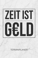 TERMINPLANER: Kapitalist Kalender Erfolgszitat Terminkalender - Reich Wochenplaner Zeit ist Geld Wochenplanung Motivation Taschenkalender Erfolg To-Do Liste Termine (German Edition) 1672554071 Book Cover