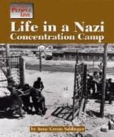 Life in a Nazi Concentration Camp (The Way People Live) 1560064854 Book Cover
