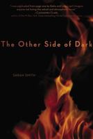 The Other Side of Dark 1442402814 Book Cover