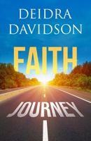 Faith Journey 0578305747 Book Cover
