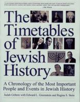 Timetables of Jewish History: A Chronology of the Most Important People and Events in Jewish History 0671885774 Book Cover