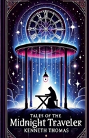 Tales of the Midnight Traveler B0DRS8TJ81 Book Cover