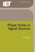 Phase Noise in Signal Sources/Theory and Application (Iee Telecommunications Series) 086341026X Book Cover