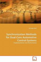 Synchronization Methods for Dual-Core Automotive Control-Systems 3639229797 Book Cover