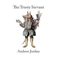 The Trusty Servant 1848618441 Book Cover