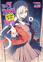 The Elf Sisters Can't Wait for the Night Vol. 6 B0GQLBC738 Book Cover