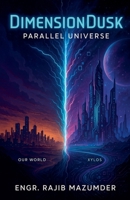 DimensionDusk (Parallel Universe) B0F4Q21RRC Book Cover