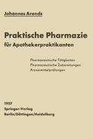 Einfurhrung in Die Praktische Pharmazie Fur Apothekerpraktikanten 3642495257 Book Cover