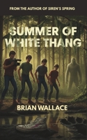 Summer of White Thang B0FVMH5H26 Book Cover