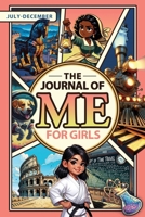 The Journal of Me for Girls: July-December 1956623140 Book Cover