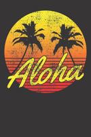 Notebook: Dot Grid Dotted 6x9 120 Pages Vintage 70s 80s Sunset Palms Aloha Hawaiian Vacation Retro 1082172634 Book Cover