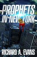 Prophets in New York B08JDTR1BR Book Cover