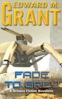 Fade To Grey 1927549132 Book Cover