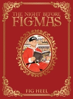 The Night Before Figmas B0G7T3DXX4 Book Cover