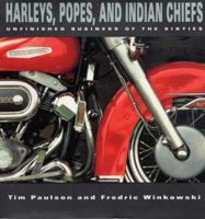 Harleys, Popes and Indian Chiefs 0785804099 Book Cover
