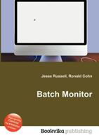 Batch Monitor 5511822698 Book Cover