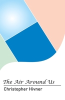 The Air Around Us 8119228561 Book Cover