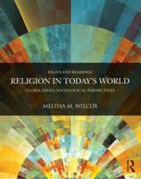 Religion in Today's World: Global Issues, Sociological Perspectives 0415503876 Book Cover