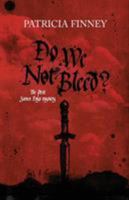 Do We Not Bleed?: The first James Enys mystery (1) 1909172502 Book Cover