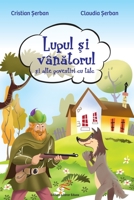 Lupul si vanatorul: si alte povestiri cu talc (Romanian Edition) 6069541510 Book Cover