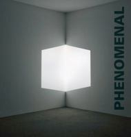 Phenomenal: California Light, Space, Surface 0520270606 Book Cover