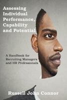Assessing Individual Performance, Capability and Potential 1910734136 Book Cover