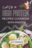 Easy 80 High Protein Recipes Cookbook: Quick & Delicious Meals With Original Photos B0CP9ZFVH2 Book Cover