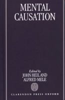 Mental Causation 019823564X Book Cover