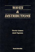Waves & Distributions 9810209746 Book Cover