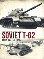 Soviet T-62 Main Battle Tank 1472848225 Book Cover