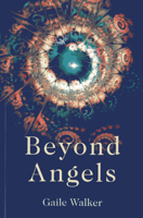 Beyond Angels 1846948398 Book Cover