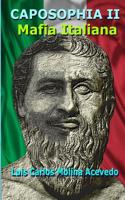 Caposophia II: Mafia Italiana 1721030867 Book Cover