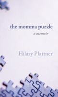 The Momma Puzzle: A Memoir 1627206531 Book Cover