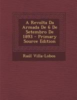 A Revolta Da Armada de 6 de Setembro de 1893 1294705547 Book Cover