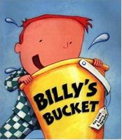 Billy's Bucket 0153565748 Book Cover