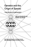 Genetics and the Origin of Species 0231054750 Book Cover